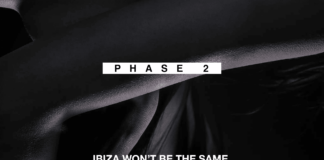 Phase 2 protagonizará la programación más contundente de la nueva temporada de Ibiza