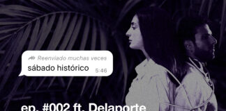 sábado histórico #002 | DÉJATE CAER ft. Delaporte