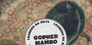 Leandro Da Silva aterriza en SONO Music con ‘Gopher Mambo’ Leandro Da Silva Gopher Mambo