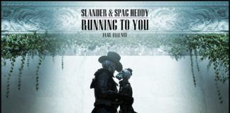 SLANDER y Spag Heddy se juntan en ‘Running To You’ Slander & Spag Heddy